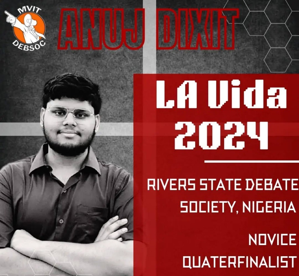 SMVIT DEBSOC proudly congratulates Anuj Kumar Dixit on an outstanding achievement at LA Vida 2024, hosted by the Rivers State University Debate Society, Port Harcourt, Nigeria!